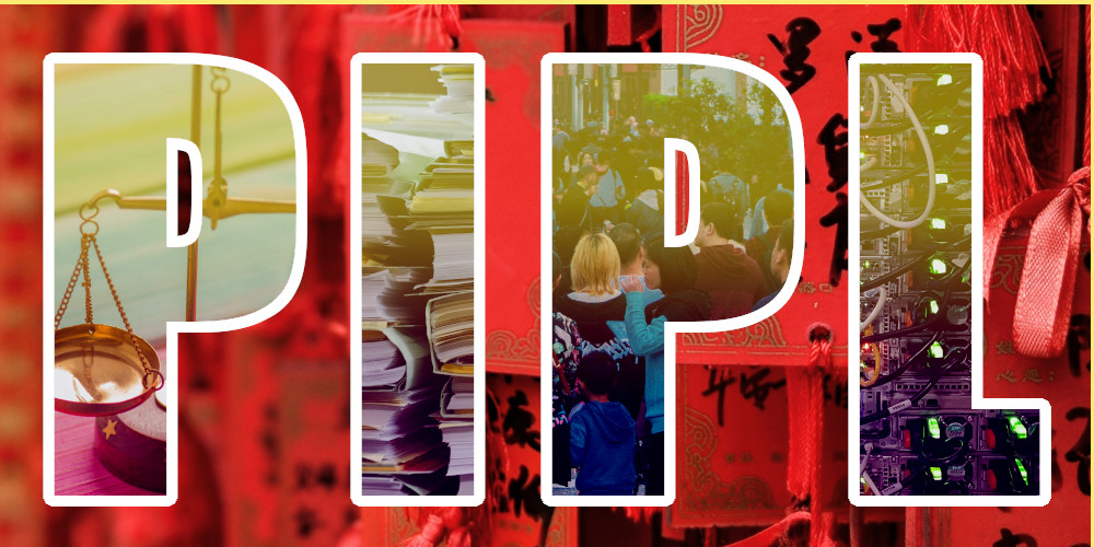What is Chinese PIPL (Personal Information Protection Law), why should ...