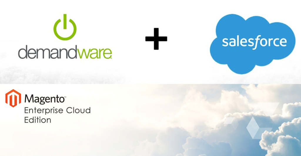 Demandware Magento enterprise cloud edition TMO Group